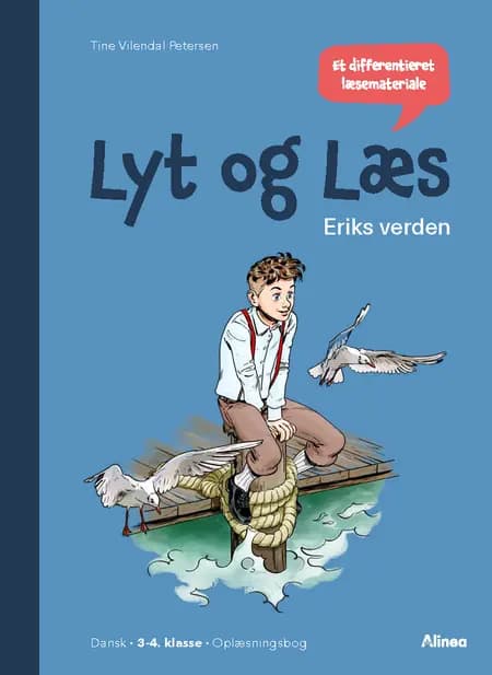 Lyt og Læs, Eriks verden, Oplæsningsbog af Tine Vilendal Petersen