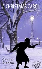 A Christmas Carol, ER C af Charles Dickens
