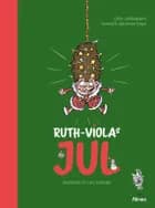Ruth-Violas jul af Gitte Løkkegaard og Kenneth Jakobsen Bøye