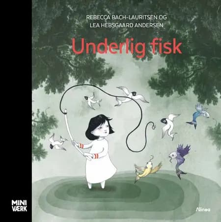 Underlig fisk af Rebecca Bach-Lauritsen