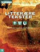 Tre religioner 3, Litterære tekster