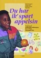 Du har ik? spørt appelsin