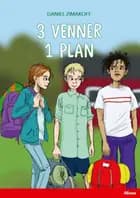3 venner, 1 plan, Rød Læseklub