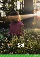 Sol, Grøn Fagklub af Hanne Korvig