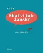Skal vi tale dansk?, lærervejledning 