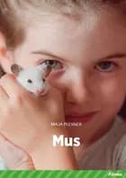 Mus, Grøn Fagklub af Maja Plesner