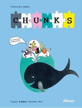 Chunks til engelsk 4. kl., elevhæfte/web af Cathrine Høffner
