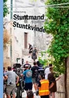 Stuntmand - Stuntkvinde, Blå Fagklub af Hanne Korvig