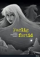 Farlig fortid, Sort Læseklub af Maria Frantzen Sanko
