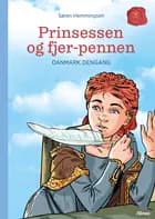 Danmark dengang 5 - Prinsessen og fjerpennen, Blå Læseklub af Søren Hemmingsen