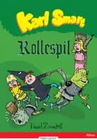 Karl Smart - Rollespil, Rød Læseklub af Daniel Zimakoff