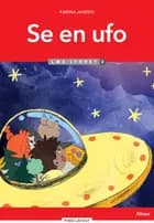 Se en ufo, Læs Lydret 2 af Karina Jansen
