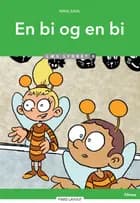 En bi og en bi, Læs lydret 0
