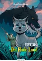 Ulvetid 1 - Det Flade Land, Rød Læseklub af Martin Vinther Madsen