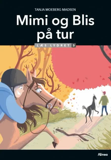 Mimi og Blis på tur, Læs Lydret 3 af Tanja Moeberg Madsen