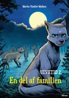Ulvetid 2 - En del af familien, Rød Læseklub af Martin Vinther Madsen