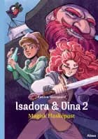 Isadora og Dina 2, Magisk flaskepost, Blå Læseklub
