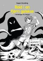 Bold i en fjern galakse - fortællinger fra Væmslev, Rød Læseklub af Casper Grundtvig
