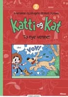 Katti og Kat 2, Grøn Læseklub af Marianne Brandt Jensen og Mogens Brandt Jensen