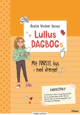 Mit første kys - med drenge! af Anette Vinther Jensen