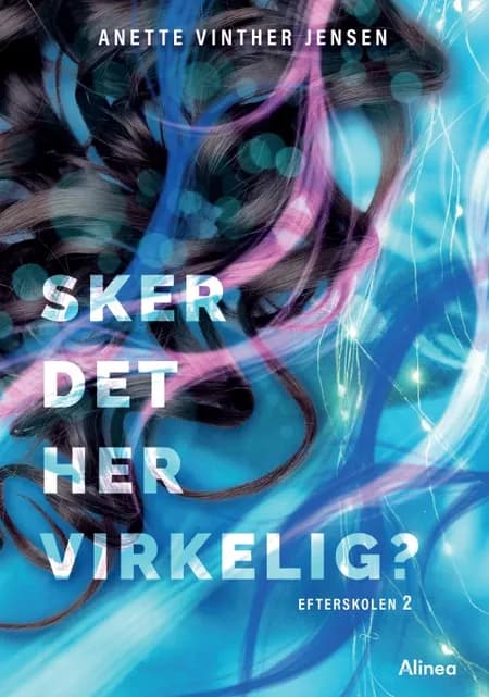 Sker det her virkelig? af Anette Vinther Jensen