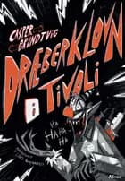 Dræberklovn i Tivoli, Vælg selv handlingen, Rød Læseklub af Casper Grundtvig