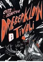 Dræberklovn i Tivoli, Vælg selv handlingen, Rød Læseklub af Casper Grundtvig