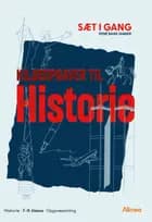 Sæt i gang: Kildeopgaver til historie
