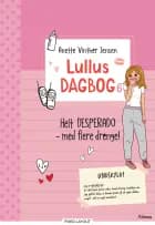 Lullus dagbog 6, Helt desperado - med flere drenge! Rød Læseklub