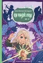 En magisk sten, Del 2, Grøn Læseklub af Grete Wiemann Borregaard