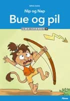 Nip og Nap, Bue og pil, Læs lydret 1 af Nina Sahl