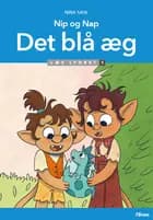 Nip og Nap, Det blå æg, Læs lydret 1 af Nina Sahl