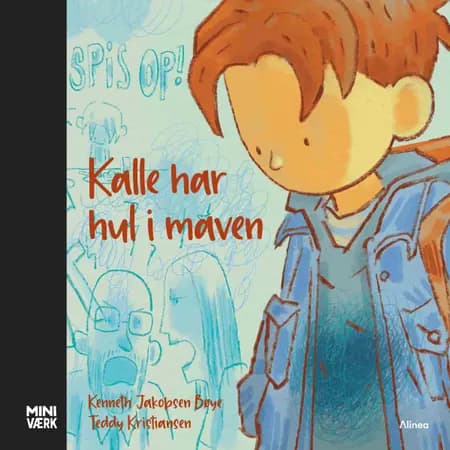 Kalle har hul i maven af Kenneth Jakobsen Bøye