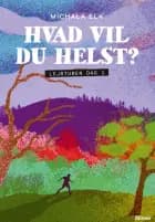 Hvad vil du helst? Lejrturen dag 1, Sort Læseklub af Michala Elk