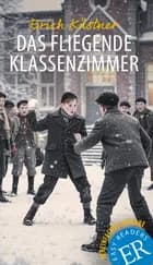 Das fliegende Klassenzimmer, ER B af Erich Kästner