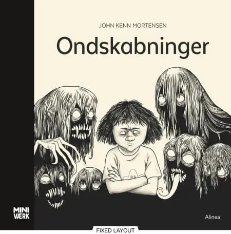 Ondskabninger af John Kenn Mortensen
