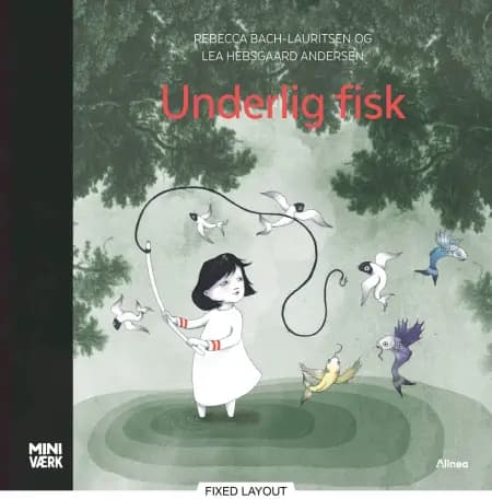 Underlig fisk af Rebecca Bach-Lauritsen