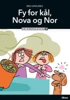 Fy for kål, Nova og Nor, Læs Lydret 3
