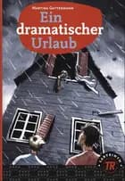 Ein dramatischer Urlaub
