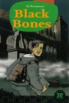 Black Bones, TR 2