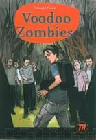 Voodoo Zombies, TR 3