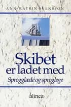 Skibet er ladet med