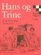 Hans og Trine af Ejvind Jensen og Knud Hermansen