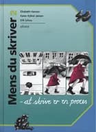 Mens du skriver, 2 af Elisabeth Hansen