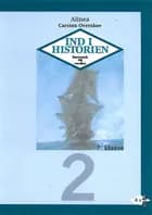 Ind i historien, Danmark og verden 2, 7.kl. Cd, 1-4