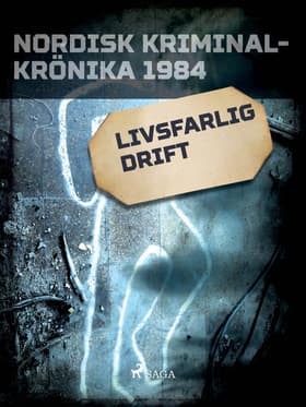 Livsfarlig drift af Diverse