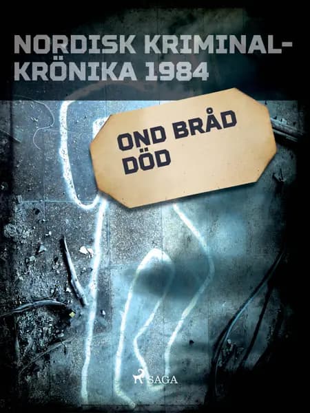 Ond bråd död 
