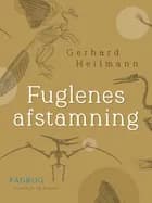 Fuglenes afstamning af Gerhard Heilmann