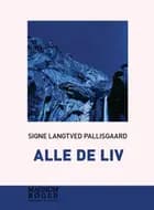 Alle de liv
