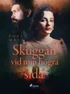 Skuggan vid min högra sida af Poul Ørum